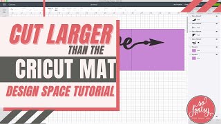 Cricut Design Space Tutorial: How to Cut Larger Than The Mat