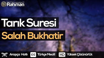 Tarık Suresi - Salah Bukhatir صلاح بوخاطر سورة الطارق