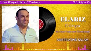 Elariz - Dunya Official Audio 2023