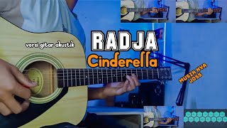 RADJA - CINDERELLA (gitar cover by senar melody)