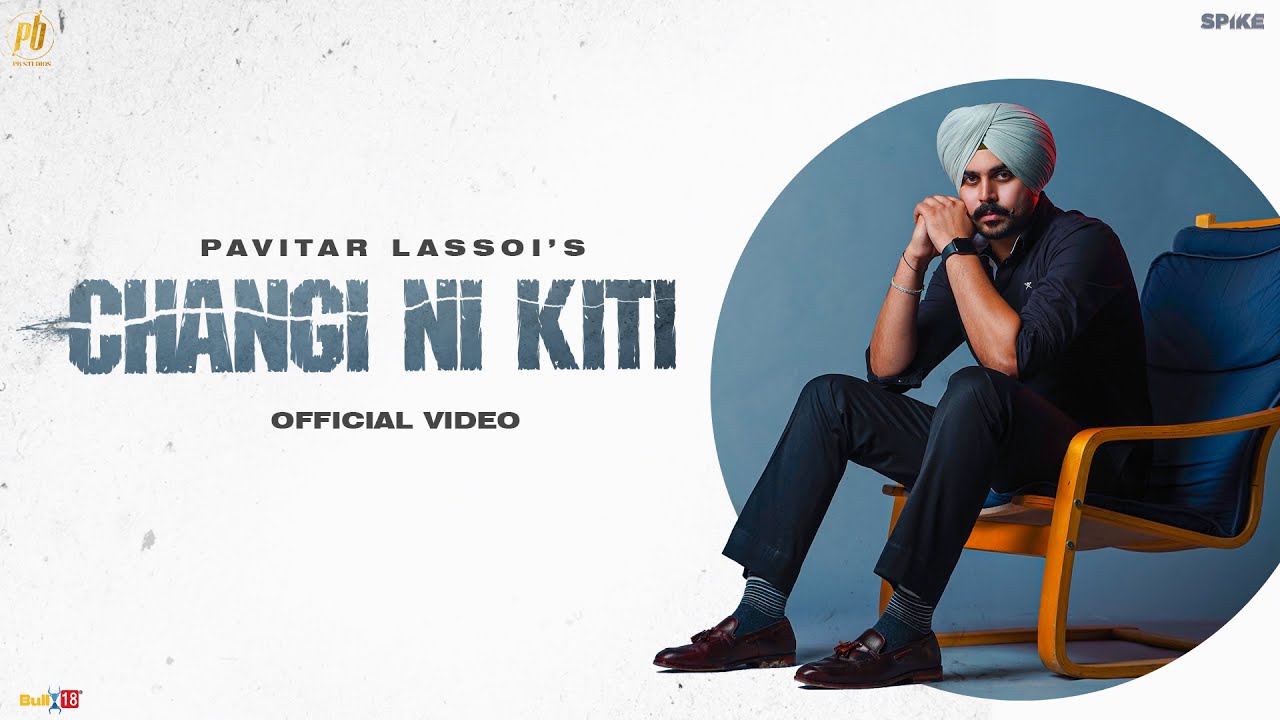 Changi Ni Kiti | Pavitar Lassoi | Wazir Patar | PB Studios | Latest Punjabi Songs 2021