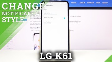 How to Manage Notifications in LG K61 - Personalize Notification Alerts