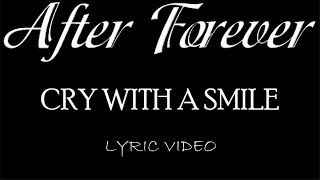 After Forever - Cry With A Smile - 2007 - Lyric Video
