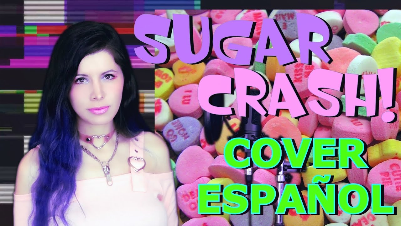Watch SUGARCRASH! - COVER ESPAÑOL - ElyOtto on YouTube