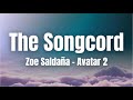 Lyrics The Songcord Zoe Saldaña From Avatar The Way Of Water Lyrics The Songcord Zoe Saldaña From Avatar The Way Of Water