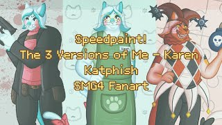 [SPEEDPAINT] The 3 Versions of Me - Karen Katphish (SMG4 Fanart)