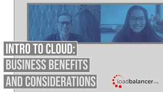 Intro to Cloud: business benefits and considerations