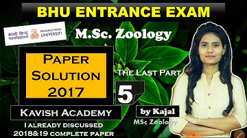 BHU MSc Zoology 2017 entrance exam question paper solution | Part-5(Last part) | #bhumsczoology #BHU