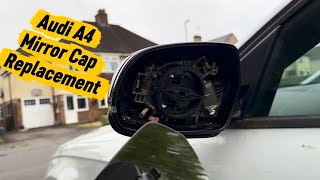 Audi A4 Wing Mirror Cap / Side Indicator Replacement