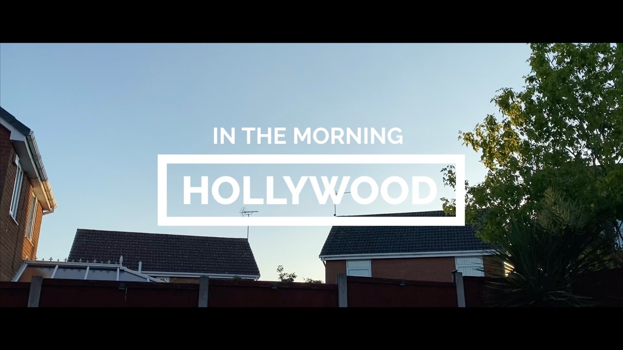 Hollywood (UK) - In The Morning (Official Lyric Video)