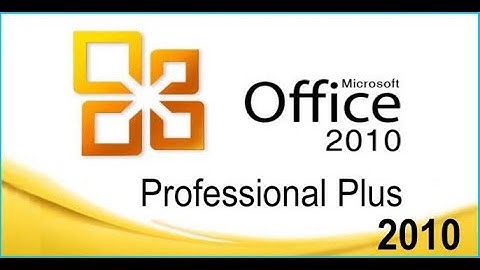 Hướng dẫn cài đặt office 2010 professional năm 2024