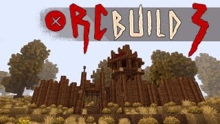 Orc Build - 3