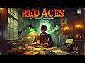 🎴 Red Aces by Edgar Wallace 🎩 | A Mr. Reeder Mystery You Can’t Miss!