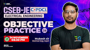 CSEB JE 2023, Electrical Engineering, Objective Practice Session by Mukesh Sir | Lec-26