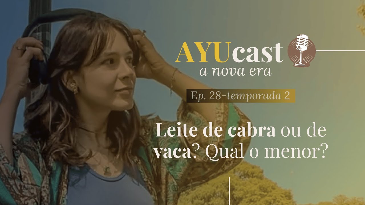 T.2 EP. 28: Leite de cabra ou de vaca. Qual o melhor?