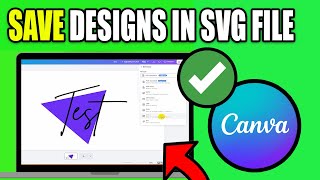 How To Save Your Canva Designs As SVG Files - Best Method