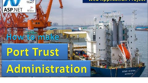 Port Trust  Commercial Ship Management C# asp.net Sql Server Online Project | asp191 #highblixasp