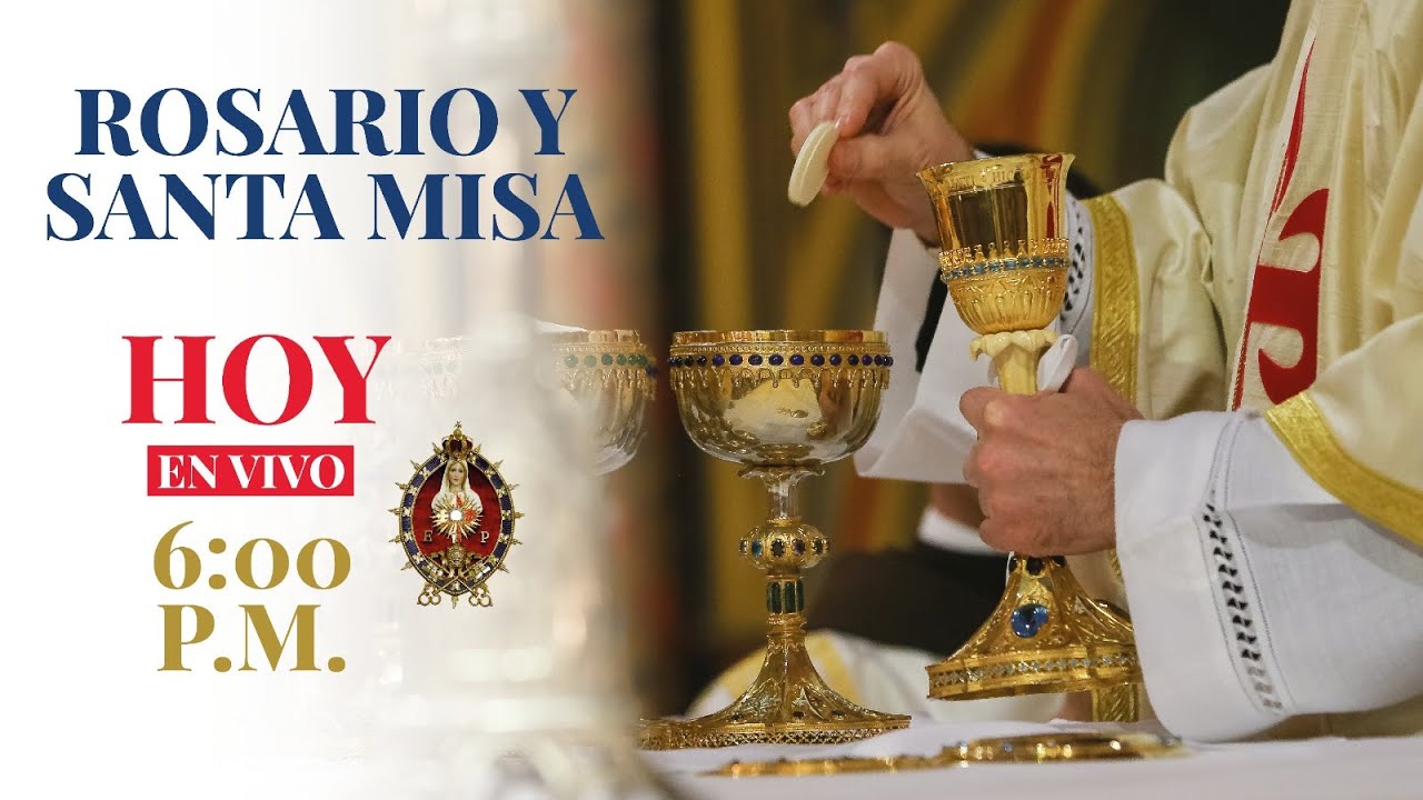 SANTA MISA Y ROSARIO EN VIVO DOMINGO 11 DE JUNIO DEL AÑO 2023 - YouTube