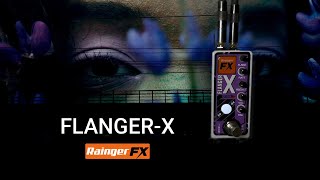 Rainger FX  - FLANGER X