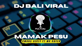 Dj Mamak Pesu Bapak Cemburu  Omang Verly Ft Mr Rayen Remix Koplo