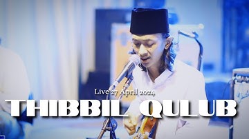 Thibbil Qulub - Hasyimi (Official Live Video)