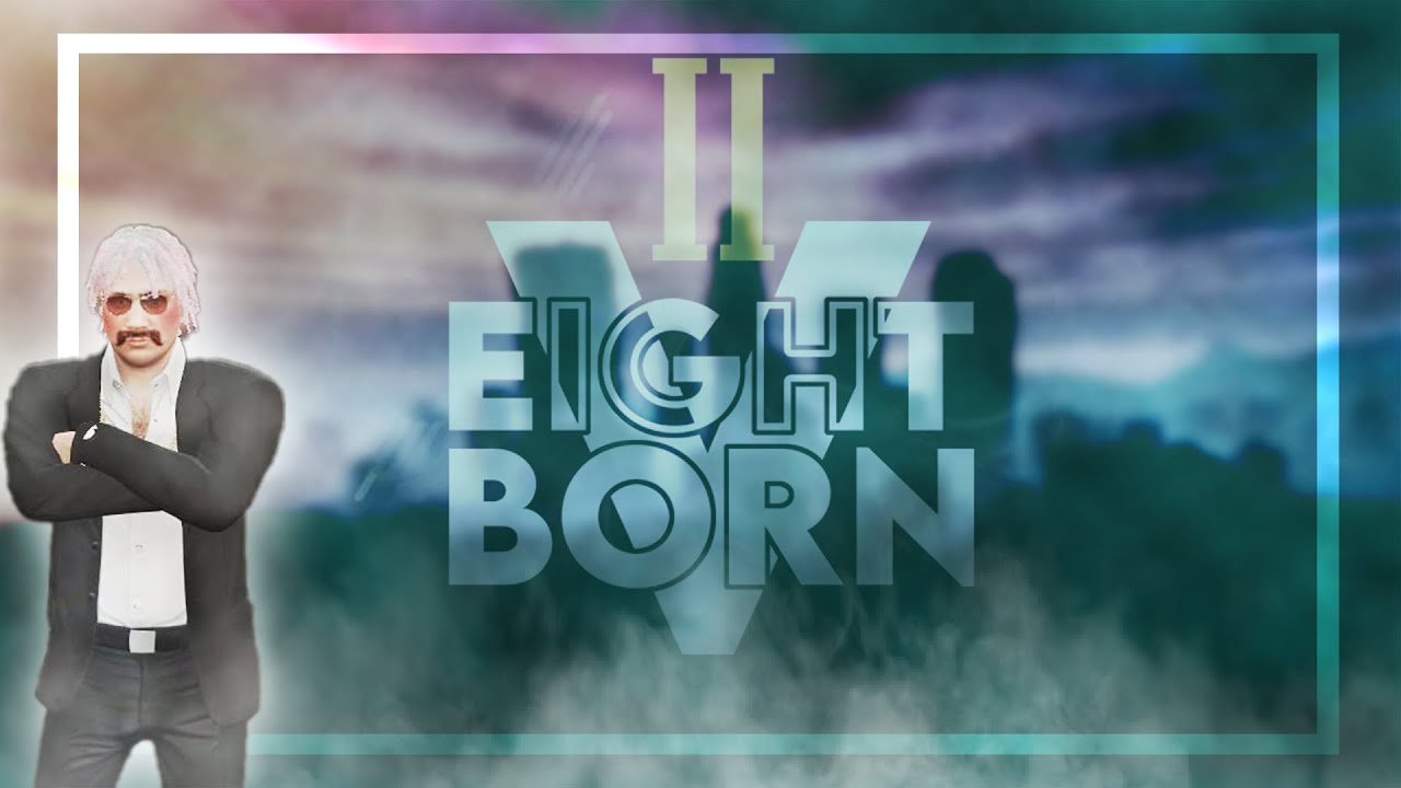 EİGHTBORNV2 KARMA HAFTALIK KLİPLER #2