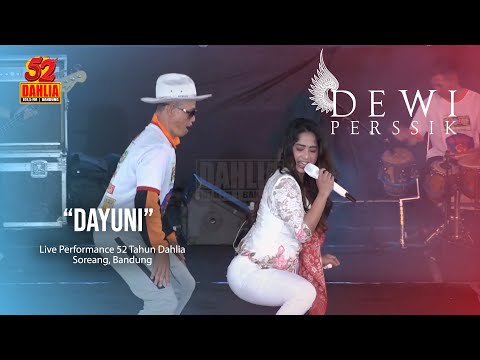 DEWI PERSSIK - DAYUNI ( LIVE PERFORM 52 TAHUN DAHLIA )