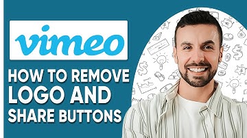 How to Remove the Vimeo and Share Buttons From Your Videos -2025