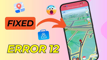 [Solved] 👉Fix Pokemon Go Failed To Detect Location  Error 12 | Step-by-Step Guide