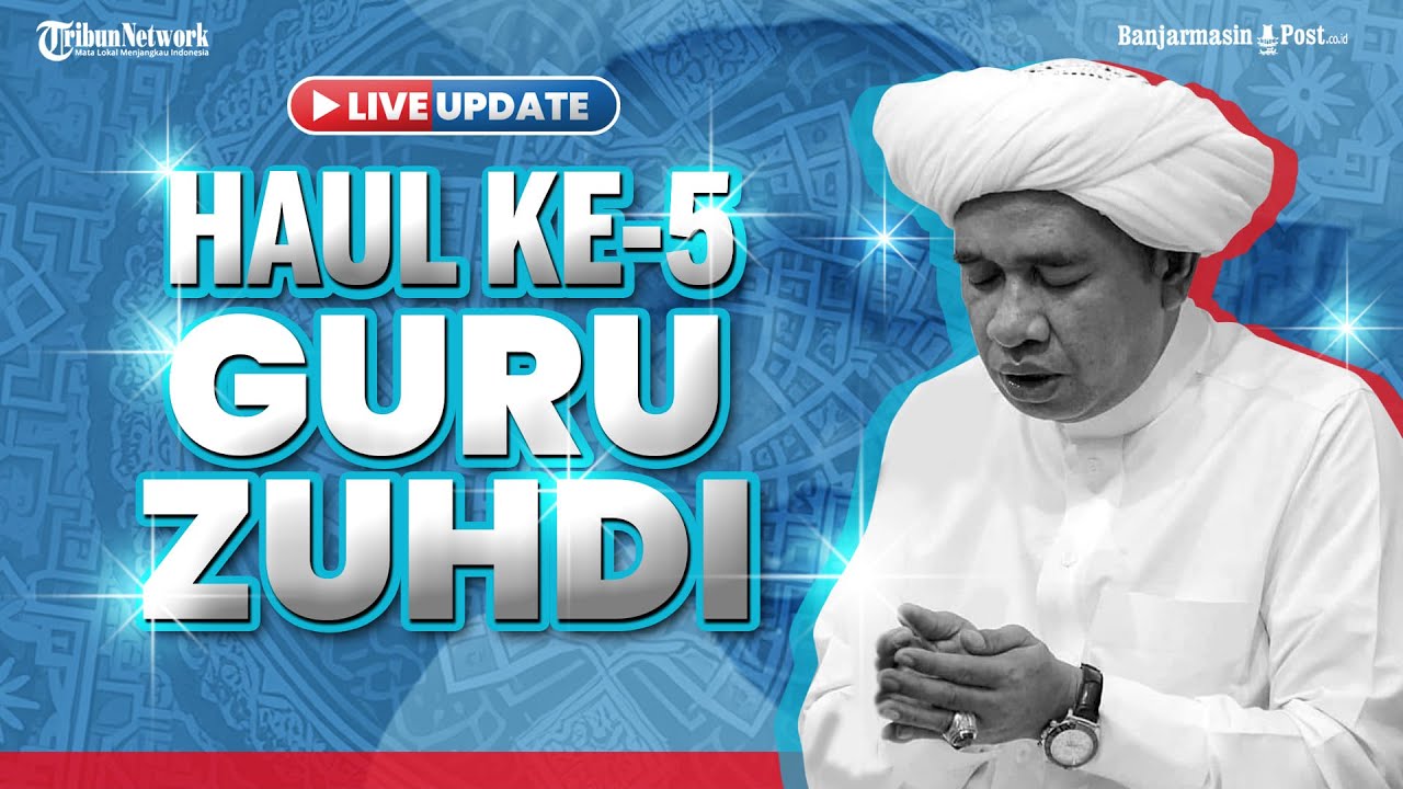 🔴 LIVE: Haul Ke-5 Ulama KH Ahmad Zuhdiannoor (Guru Zuhdi) di Jalan Belakang Masjid Jami, Banjarmasin