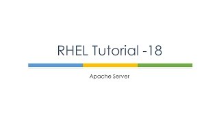 RHEL Tutorial 18 (Apache Server) : Linux Tutorials : Linux Apache Configuration