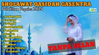 SHOLAWAT QASIDAH GASENTRA FULL ALBUM TERPOPULER SAAT INI | ASSALAMUALAIK, YA ASYIQOL MUSTHOFA