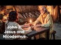 Teaching With The Chosen: Jesus and Nicodemus at Night, John 3:1-16