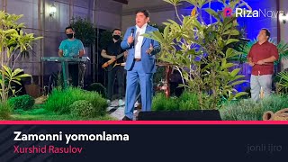 Xurshid Rasulov - Zamonni yomonlama (Official Live Video) 2020
