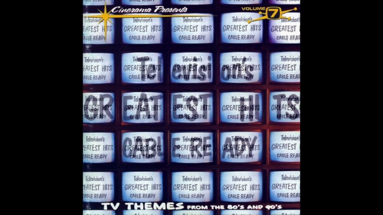 Television's GREATEST HITS VOLUME 7 Cable Ready 1996 - YouTube