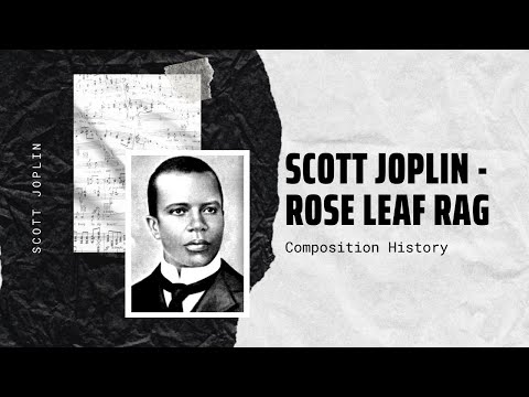 Scott Joplin Rose Leaf Rag Scott Joplin Rose Leaf Rag