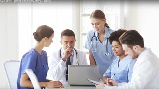 Customer Testimonial–Henry Mayo Hospital
