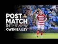 Post-match: Owen Bailey reflects on the win at Peterborough United
