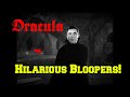 Hilarious/Unseen Dracula (1931) BLOOPERS You Probably Never Noticed!