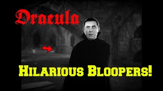 Hilarious\/Unseen Dracula (1931) BLOOPERS You Probably Never Noticed!