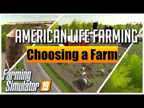 HELP US CHOOSE A STARTING FARM ON AMERICAN LIFE FARMING | FARMING SIMULATOR 19