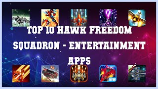 Top 10 Hawk Freedom Squadron Android Apps screenshot 1