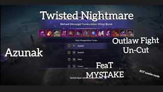Black Desert Mobile - Azunak + TNM IV + OZ fight [UN CUT] Feat MYSTAKE🤡. HIGHLIGHT - ON AIR screenshot 5