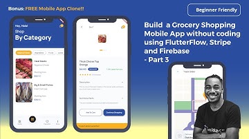 Build  a Grocery Shopping Mobile App without coding using FlutterFlow, Stripe and Firebase - Part 3