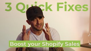 3 Quick Fixes That Instantly Boost Shopify Sales (Tested in 2025)