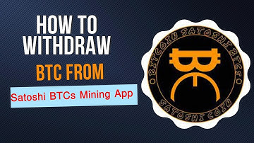 How to Withdraw BTC from Satoshi BTCs Mining App