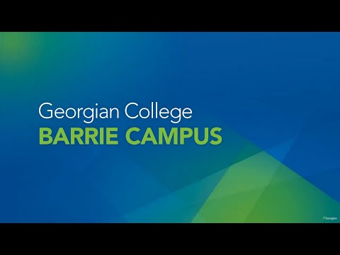 Georgian College - Barrie Campus tour