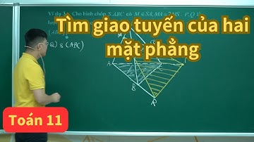 Dạng 1. Tìm giao tuyến của hai mặt phẳng - Toán 11 (SGK mới) | Hình không gian | Thầy Phạm Tuấn