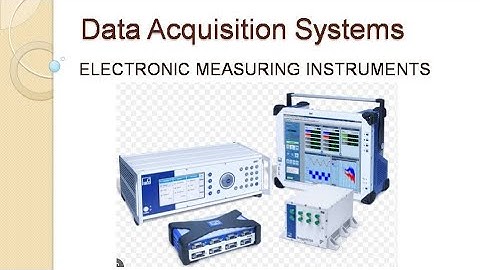 Data Acquisition Systems/electronic measuring instruments /workshop instructor electronics/gate/Neet