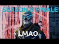 The Season 8 Finale - we suck at fortnite lol